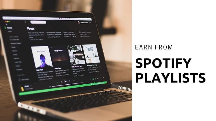 How to Get Paid for Making Spotify Playlists?