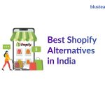 Shopify Alternatives in India