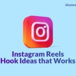 Instagram Reels Hook Ideas that works