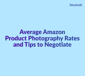 Amazon Product Photography Rates and Negotiation Tips