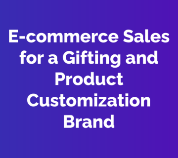 E-commerce sales for a gifting and product customisation brand