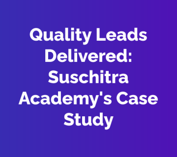 High Quality Leads for Suchitra Academy