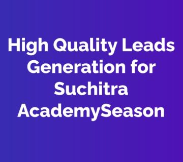 High Quality Leads for Suchitra Academy