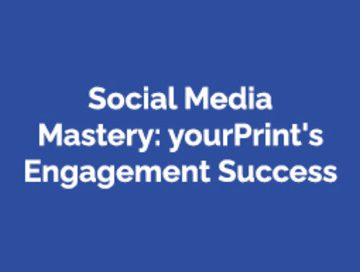 yourPrint Social Media Engagement