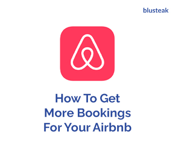 9 Working Tips to Get More Bookings for Your Airbnb