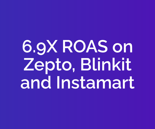 Generated 6.9X ROAS for Free Range Eggs on Zepto, Blinkit and Instamart with Targeted Quick Commerce Ads Generated 6.9X ROAS for Free Range Eggs on Zepto, Blinkit and Instamart with Targeted Quick Commerce Ads