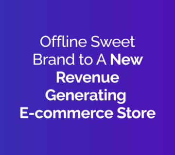 Blusteak has scaled an Offline Sweets Brand to revenue-generating eCommerce Store