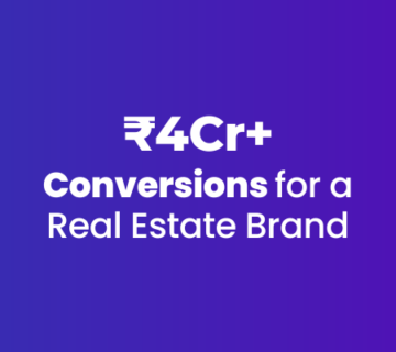 Blusteak Generated ₹4Cr+ Conversions & Smarter Lead Qualification for a Real Estate Brand